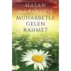 Muhabbetle Gelen Rahmet