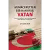 Muhaceretten Bir Haykırış: Vatan