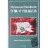 Muhammedi Muhabbetle Onun Yolunda