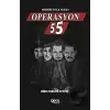 Muhbir Atila Nuran - Operasyon 55