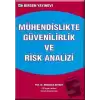 Mühendislikte Güvenilirlik ve Risk Analizi