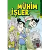 Mühim İşler - Sakinler 1