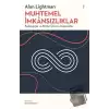 Muhtemel İmkânsızlıklar - Başlangıçlar ve Bitişler Üzerine Düşünceler