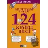 Muhteşem Evren 124 Keyifli Bilgi