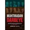 Muhtıradan Darbeye