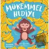 Mükemmel Hediye