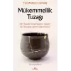 Mükemmellik Tuzağı