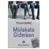 Mülakata Giderken