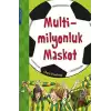 Multi Milyonluk Maskot