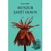 Munzur Şahit Olsun