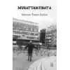 Murat’tan Fırat’a