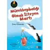 Mürekkepbalığı Olmak İsteyen Martı