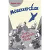 Mürekkepçiler - Uyku Tulumuyla Okula