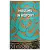 Muslims in History (Ciltli)