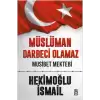 Müslüman Darbeci Olamaz