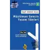 Müslüman Gencin Yaşam İlkeleri