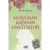 Müslüman Kadının Öncelikleri