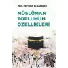 Müslüman Toplumun Özellikleri