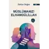 Müslümanız Elhamdülillah