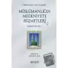 Müslümanlığın Medeniyete Hizmetleri - 2