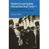 Mustafa Kemal Atatürk Dönemi’nin Öteki Tarihi-I “Devrim Kanunları” ve  Muhalefetin Tasfiyesi (1923-1927)