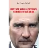 Mustafa Kemal Atatürk’ü Tanımak ve Anlamak