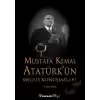 Mustafa Kemal Atatürk’ün Meclis Konuşmaları (1920-1938)