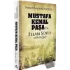 Mustafa Kemal Paşaya Selam Söyle - Mübadele Öyküleri