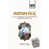 Mustafa Kılıç - Hayatı, Eserleri Ve Türk Din Musikisi Alanındaki Hizmetleri