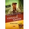 Mustafa Kutlu ve Yoksulluk İçimizde