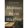 Mütevazı Hayat Hikayem