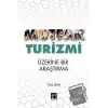 Mutfak Turizmi Üzerine Bir Araştırma