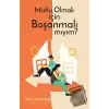 Mutlu Olmak için Boşanmalı mıyım?