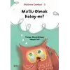 Mutlu Olmak Kolay mı? - Düşünme Çemberi 2