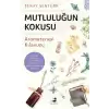 Mutluluğun Kokusu