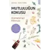 Mutluluğun Kokusu