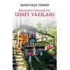 Mutluluğun Saklandığı Yer İzmit Yazıları