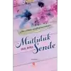 Mutluluk Sende