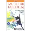 Mutluluk Tabletleri