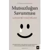 Mutsuzluğun Savunması