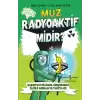 Muz Radyoaktif Midir?