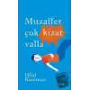 Muzaffer Çok Kızar Valla