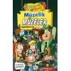 Müzelik Müzeler - Eğlenceli Sanat