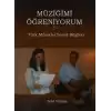 Müziğimi Öğreniyorum 1