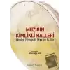 Müziğin Kimlikli Halleri