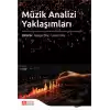 Müzik Analizi Yaklaşımları