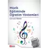 Müzik Eğitiminde Öğretim Yöntemleri