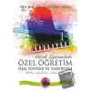 Müzik Eğitiminde Özel Öğretim İlke Yöntem ve Teknikleri - 1