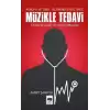 Müzikle Tedavi - Avrupa ve Türk-İslam Medeniyetinde