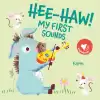 My First Sounds: Hee-Haw! Farm (Sesli Kitap)